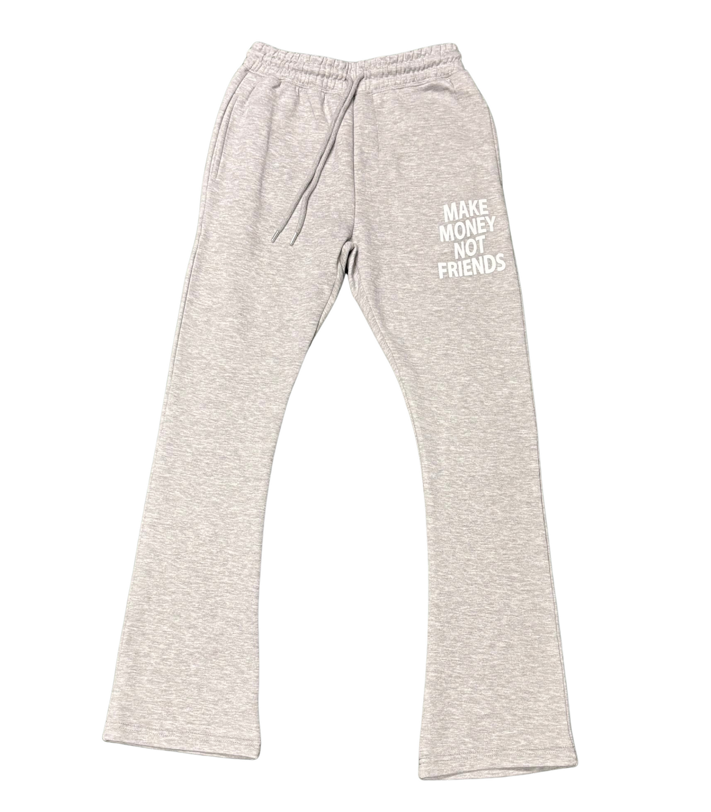 Make Money, Not Friends Stack Sweats